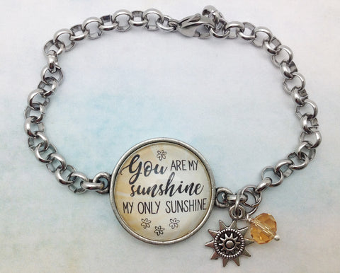 Your are My Sunshine, My Only Sunshine Pewter Rolo Bracelet