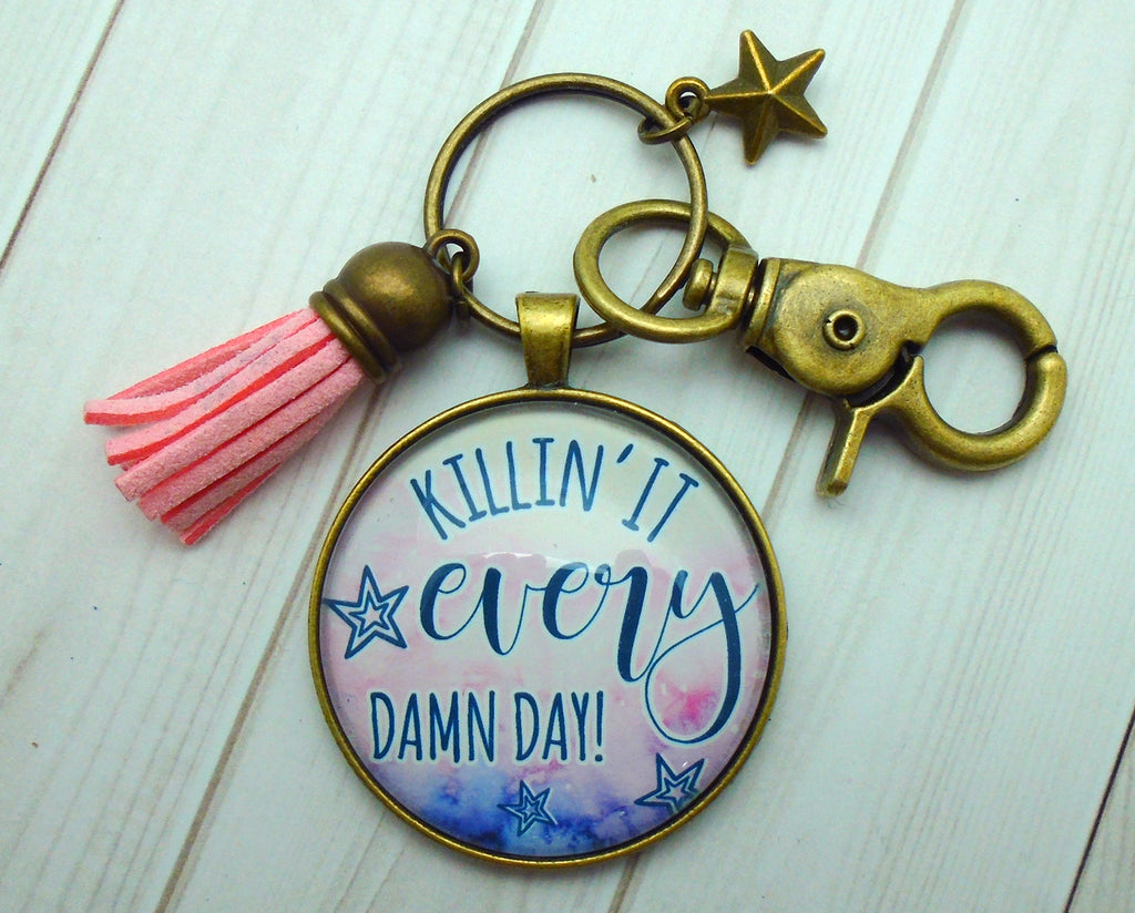 Killin' It Every Damn Day Bronze Keychain