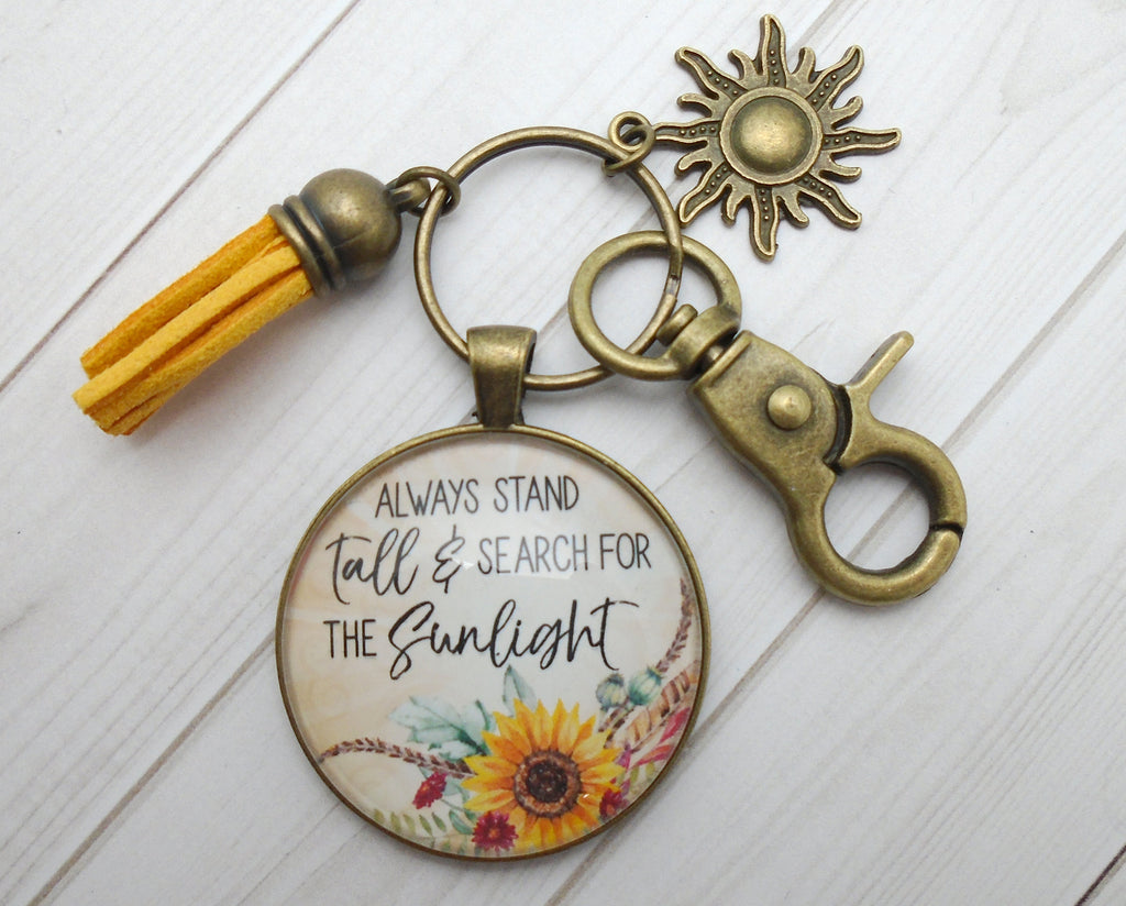 Always Stand Tall & Search for the Sunlight Bronze Keychain