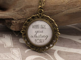 DRA02 - What are You Waiting for? Two Sided Vintage Necklace