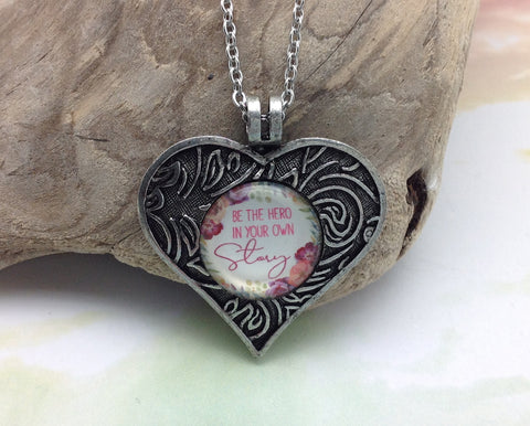 Be the Hero in Your Own Story Pewter Heart Necklace