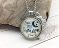 Love You to the Moon and Back Pewter Necklace