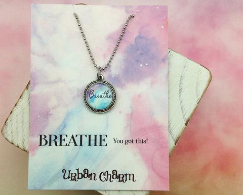 Breathe Word Necklace